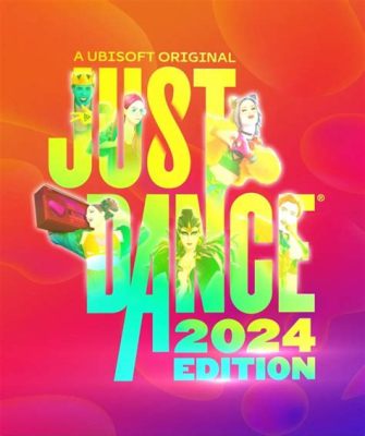 how much is just dance 2024 the latest game trend?