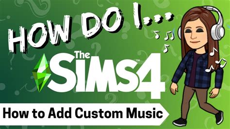 How to Add Custom Music to The Sims 4: A Detailed Guide with Multiple Perspectives