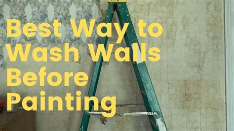 How to Wash a Wall Before Painting: A Comprehensive Guide with Multiple Perspectives