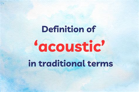 what does acoustic mean in music and how does it shape our perception of soundscapes?